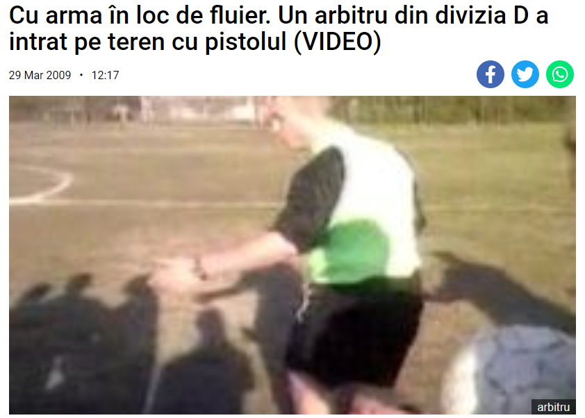 Știrea din 2009 cu arbitrul intrat cu pistol la meci. Sursă foto: antena3.ro