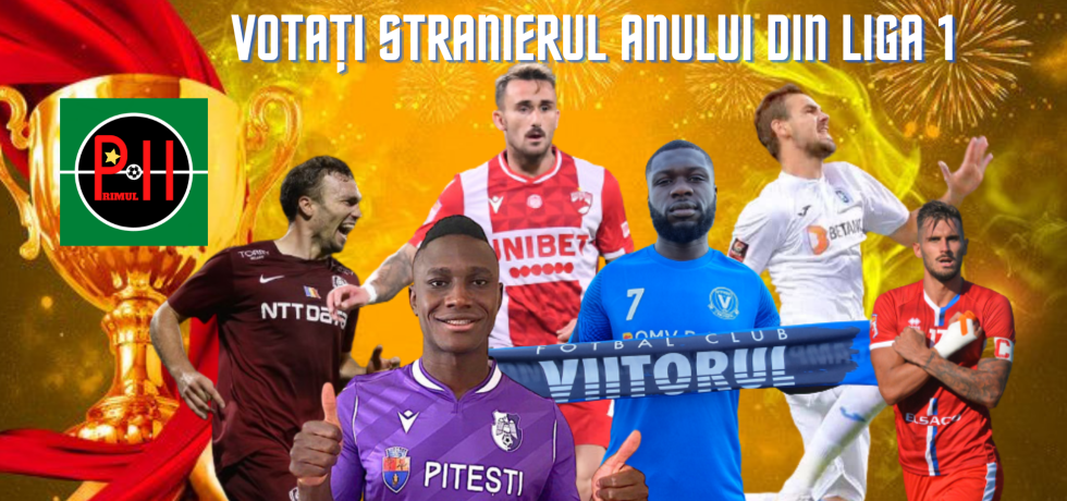 Votați stranierul anului din Liga 1. Sursă foto: primul11.com