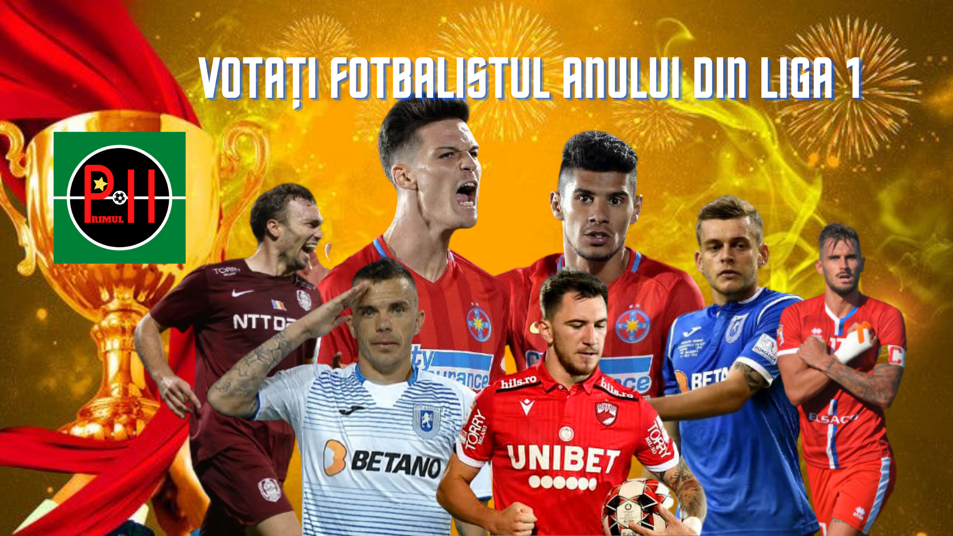 Votați fotbalistul anului din Liga 1. Sursă foto: primul11.com